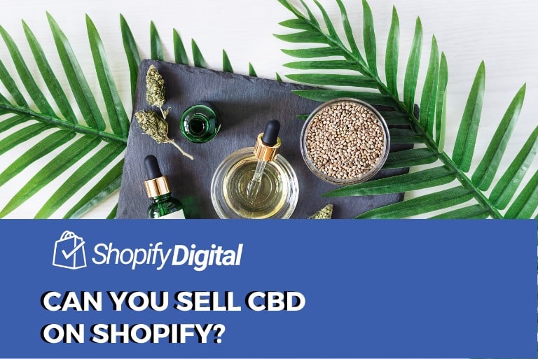 Can You Sell CBD On Shopify?