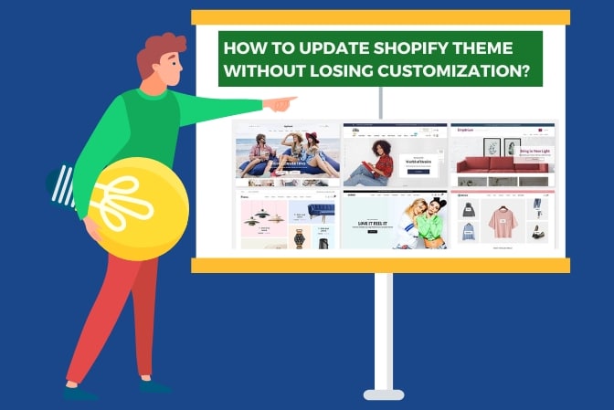 How To Update Shopify Theme Without Losing Customization?