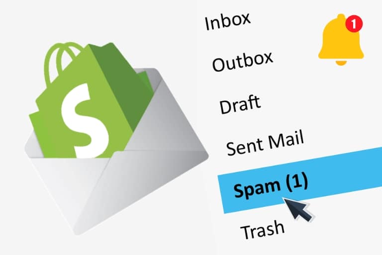 Why Are My Shopify Emails Going To Spam?