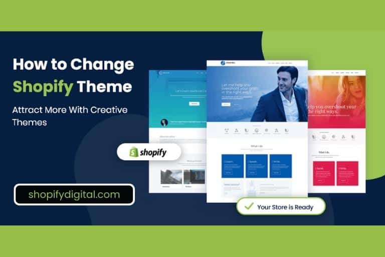 How To Change Shopify Theme? 