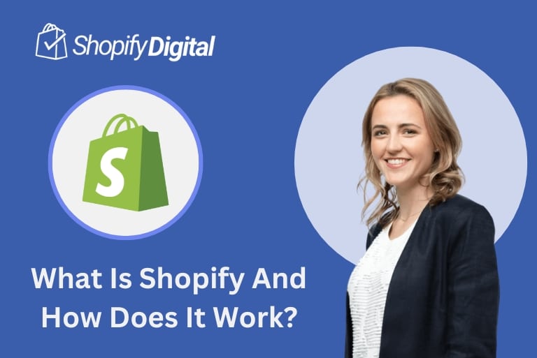 What Is Shopify And How Does It Work?